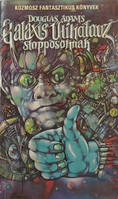 Douglas Adams - Galaxis útikalauz stopposoknak