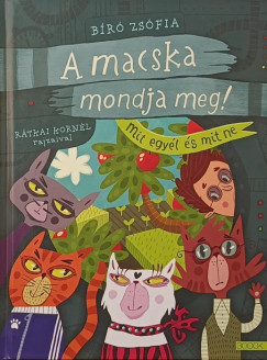 B�r� Zs�fia - A macska mondja meg!