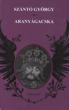 Sznt Gyrgy - Aranygacska