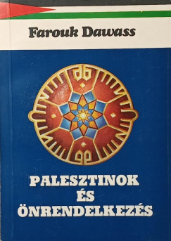 Farouk Dawass - Palesztinok �s �nrendelkez�s