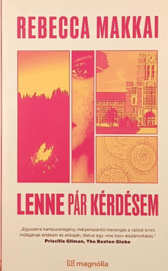 Rebecca Makkai - Lenne pr krdsem