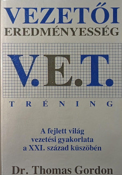 Dr. Thomas Gordon - V.E.T. Vezet�i Eredm�nyess�g Tr�ning