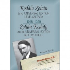 Bnis Ferenc   (Szerk.) - Kodly Zoltn s az Universal Edition levlvltsa I. 1918-1929