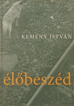 Kem�ny Istv�n - �l�besz�d