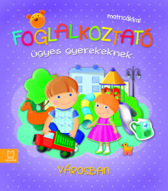 Joanna Kuryjak - Foglalkoztat gyes gyerekeknek - Vrosban