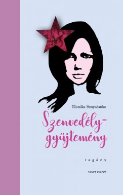 Natalka Sznyadanko - Szenvedlygyjtemny