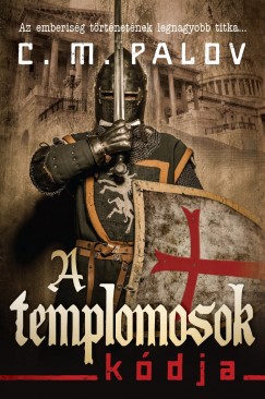 C. M. Palov - A templomosok k�dja