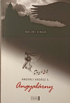 Nalini Singh - Angyali vadsz 5. - Angyalrny