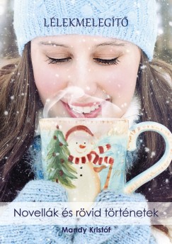Mandy Kristóf - Lélekmelegítő