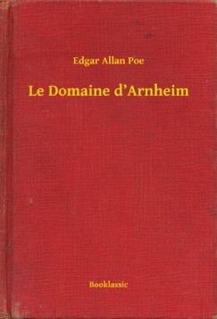 Edgar Allan Poe - Le Domaine dArnheim
