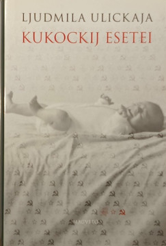 Ljudmila Ulickaja - Kukockij esetei