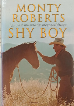 Monty Roberts - Shy boy