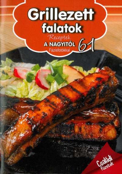 - Receptek a nagyitól 61. - Grillezett falatok