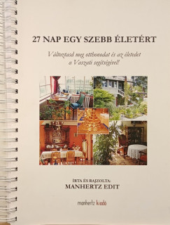 Manhertz Edit - 27 nap egy szebb letrt