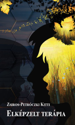 Zsiros-Petrczki Kitti - Elkpzelt terpia