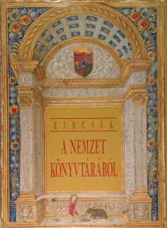 Monok István - Kincsek a nemzet könyvtárából