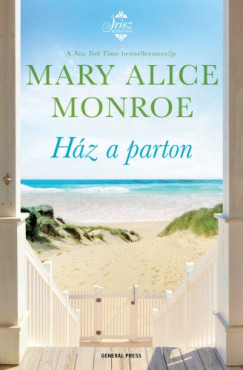 Mary Alice Monroe - H�z a parton