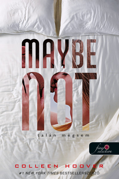 Colleen Hoover - Maybe Not - Talán mégsem
