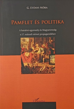 G. Etényi Nóra - Pamflet és politika