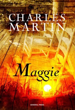 Charles Martin - Maggie