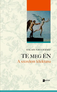Halasy Nagy Jzsef - Te meg n