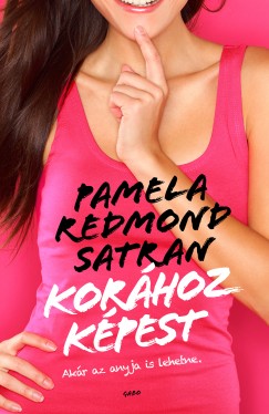 Pamela Redmond Satran - Kor�hoz k�pest