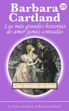 Barbara Cartland - Una Batalla de Amor