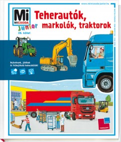 Stefanie Steinhorst - Teherautk, markolk, traktorok