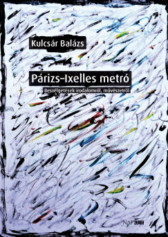 Kulcsár Balázs - Párizs-Ixelles metró
