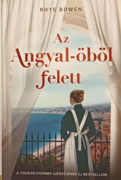 Rhys Bowen - Az Angyal-öböl felett
