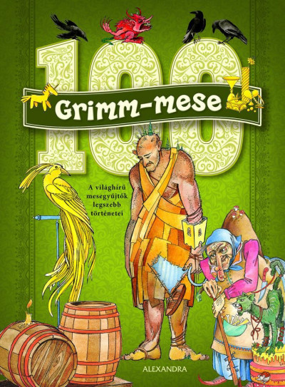 Rehova Kata  (Szerk.) - 100 Grimm-mese