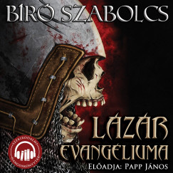 Br Szabolcs - Papp Jnos - Lzr evangliuma