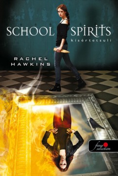 Rachel Hawkins - School Spirit - Ksrtetsuli (Hex Hall spin off) - kemny kts