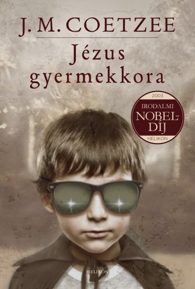 Jezus Gyermekkora Konyv Epub J M Coetzee Tililopost