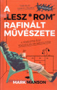 Mark Manson - A "Lesz*rom" rafinált művészete