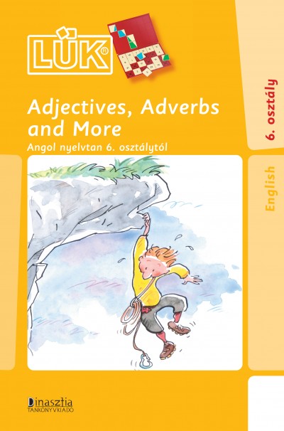 John Stimik - Adjectives, Adverbs and More - 6. osztály