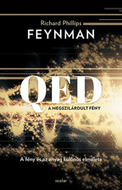 Richard Phillips Feynman - QED: A megszilrdult fny