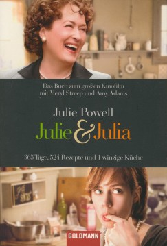 Julie Powell - Julie & Julia