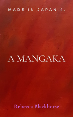Rebecca Blackhorse - A mangaka