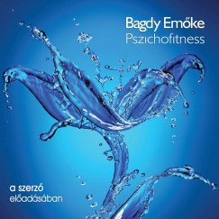 Bagdy Emke - Bagdy Emke - Pszichofitness
