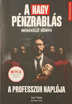 Montse Linde - Ivan Tapia - A nagy p�nzrabl�s