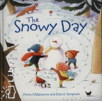 Anna Milbourne - The Snowy Day
