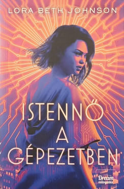 Lora Beth Johnson - Istennő a gépezetben