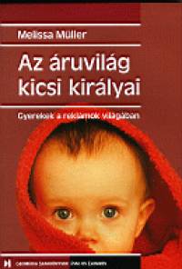 Melissa M�ller - Az �ruvil�g kicsi kir�lyai