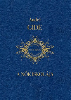 Andr� Gide - A n�k iskol�ja