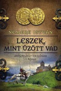 Nemere Istvn - Leszek, mint ztt vad