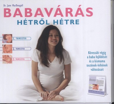Dr. Jane Macdougall - Babavárás hétről hétre