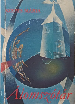 Szepes Mária - Álomszótár