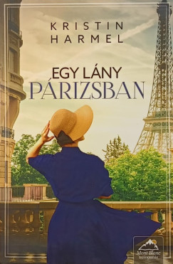 Kristin Harmel - Egy lny Prizsban