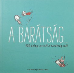 Ralph Lazar - Lisa Swerling - A bartsg... 500 dolog, amirl a bartsg szl
